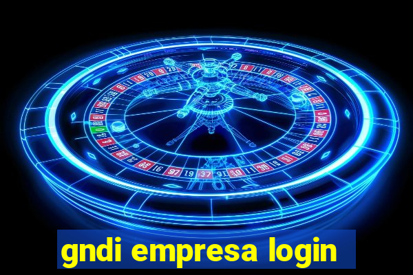 gndi empresa login